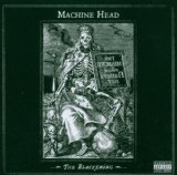 Machine Head - Through the ashes of empires