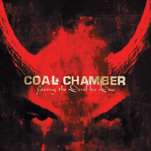 Coal Chamber - Giving the Devil His Due