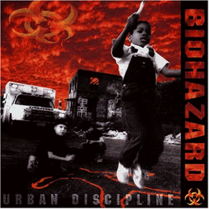 Biohazard - Urban Discipline