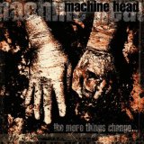 Machine Head - Unto the Locust