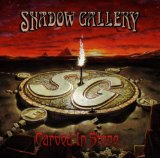 Shadow Gallery - Carved in Stone