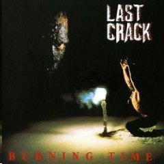 Last Crack - Burning Time