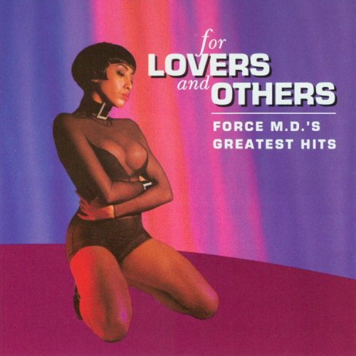 Force M.D.'s - For Lovers and others - Greatest Hits