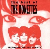 Ronettes , The - The Best Of The Ronettes (The Original Phil Spector Hits)