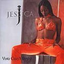 Jessica - You Can't Resist