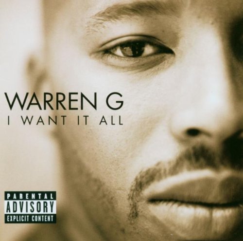 Warren G - I want it all