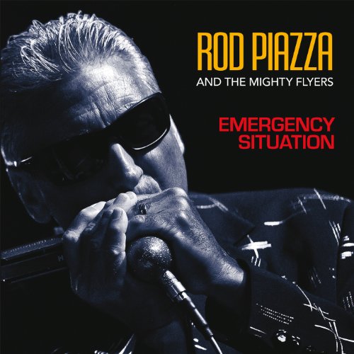 Rod Piazza - Emergency Situation & the Mighty Flyers