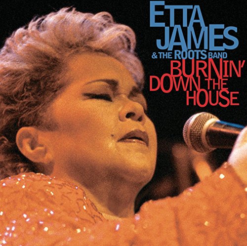 James,Etta - Burnin' Down the House