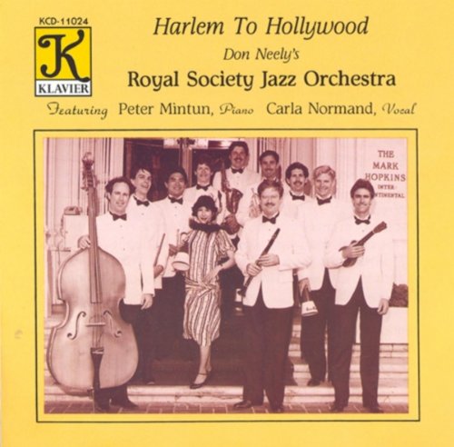 Neely , Don - Harlem To Hollywood (With Royal Society Jazz Orchestra Feat. Mintun & Normand)