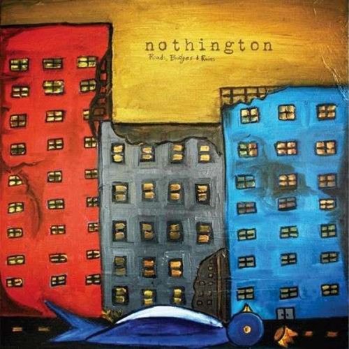 Nothington - Roads,Bridges and Ruins