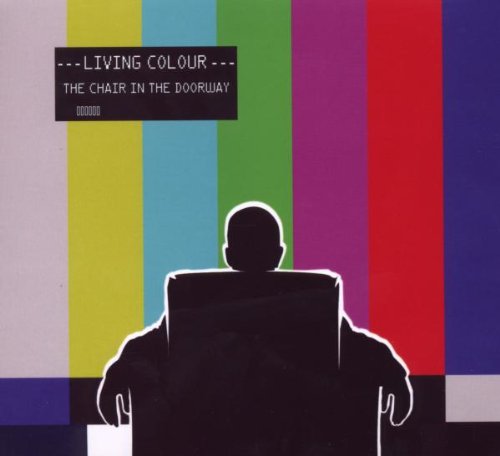 Living Colour - The Chair in the Doorway