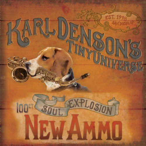 Karl Denson'S Tiny Universe - New Ammo