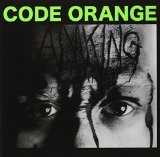 Code Orange - Forever