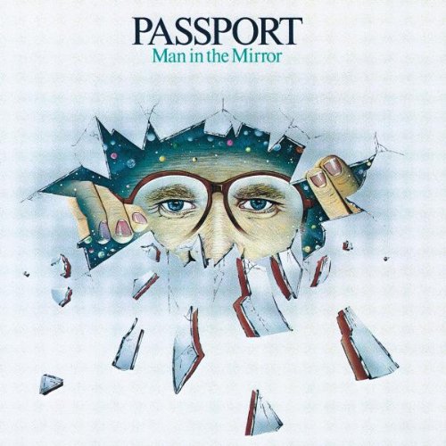 Passport - Man in the Mirror