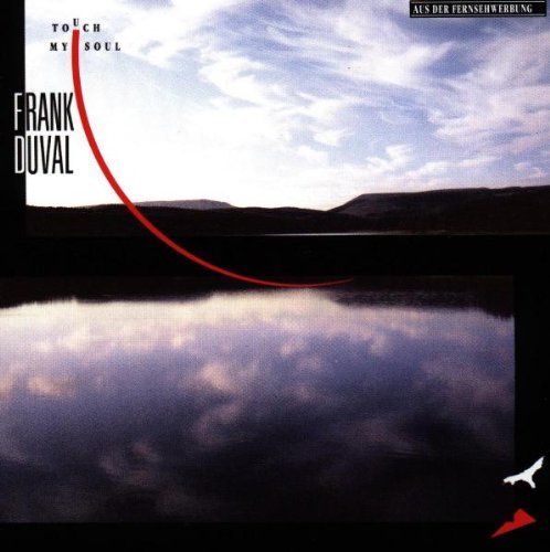Duval , Frank - Touch my my soul
