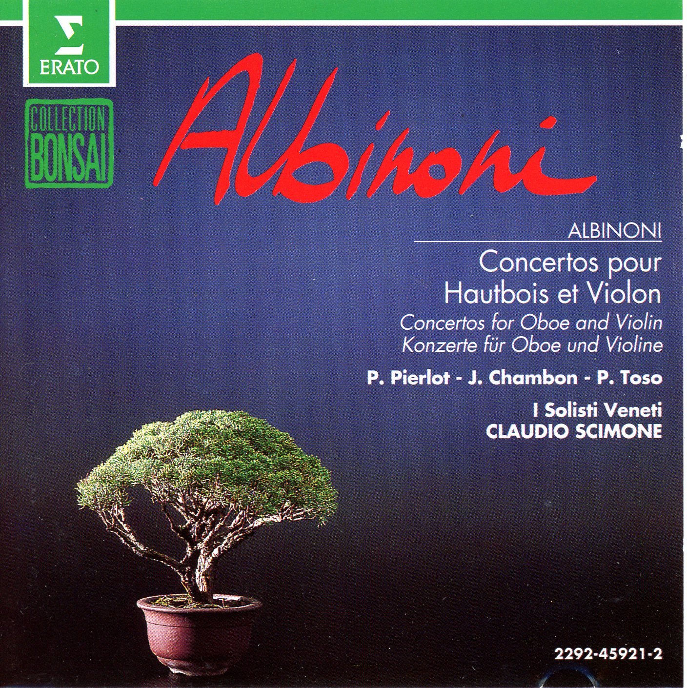 Albinoni , Tomaso   - Concertos Pour Hautbois Et Violon / Concertos For Oboe And Violin (Scimone, I Solisti Veneti, Pierlot, Chambon, Toso)