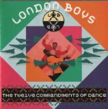London Boys - The Twelve Commandments Of Dance