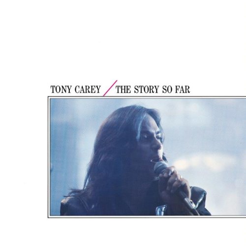 Carey , Tony - The Story So Far