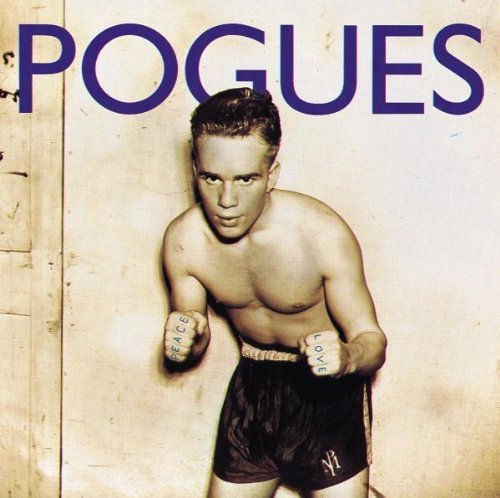 the Pogues - Peace and Love