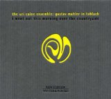 Mahler , Gustav / Caine , Uri - Urlicht / Primal Light (New Edition - Winter & Winter)