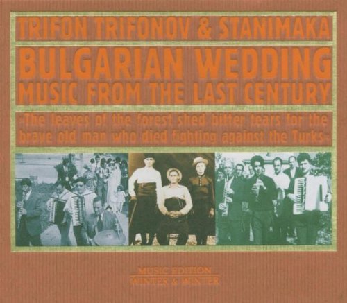 Trifonov , Trifon - Bulgarian Wedding Music