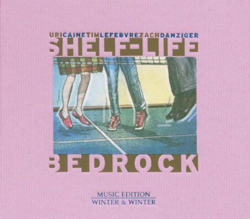 Caine , Uri - Bedrock-Shelf-Life