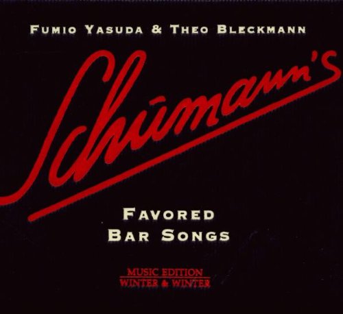 Yasuda , Fumio & Bleckmann , Theo - Schumann´s Favored Bar Songs