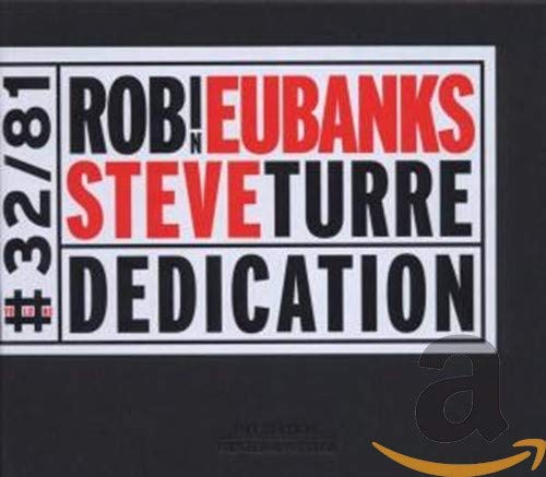 Eubanks , Robin & Turre , Steve - Dedication