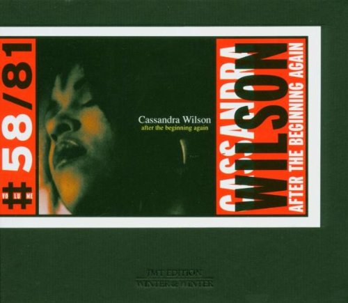 Cassandra Wilson - After the Beginning Again