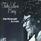 Fitzgerald , Ella & Pass , Joe - Take Love Easy (Remastered)