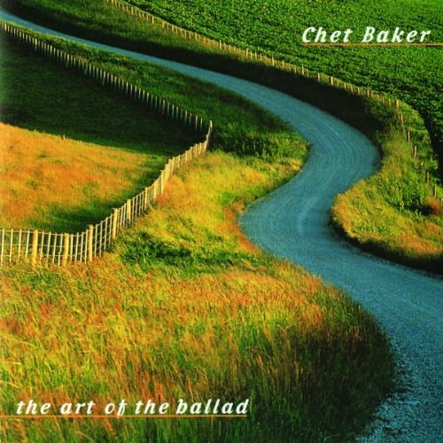 Chet Baker - The Art of the Ballad