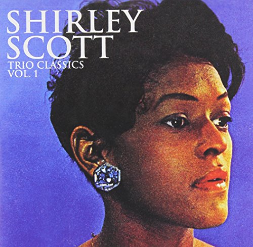 Scott , Shirley - Trio Classics 1