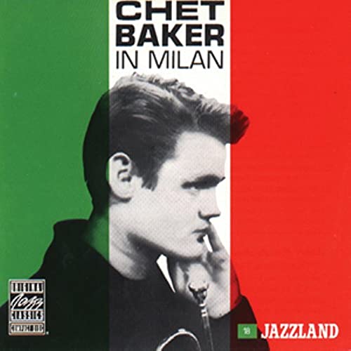 Baker,Chet - In Milan (Original Jazz Classics)