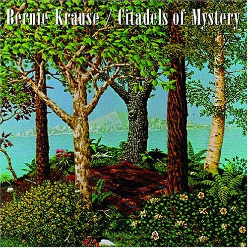 Krause , Bernie - Citadels Of Mystery