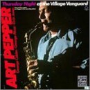 Art Pepper - Friday Night at the Village Vanguard