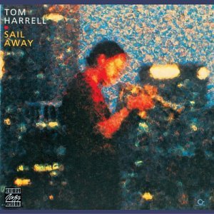 Harrell , Tom - Sail Away