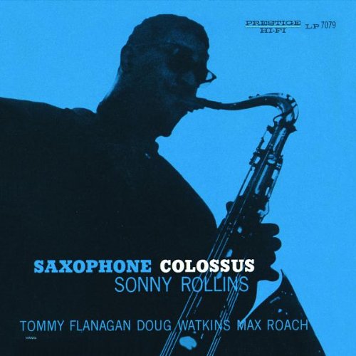 Rollins , Sonny - Saxophone Colossus (Rudy Van Gelder Edition)