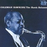 Hawkins , Coleman - Body and Soul