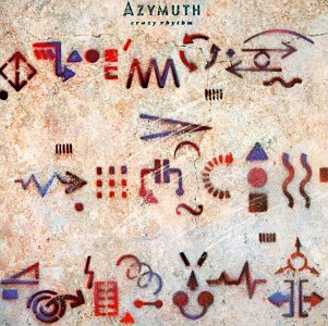 Azymuth - Crazy Rhythm