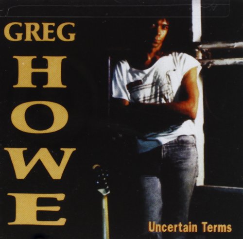 Greg Howe - Uncertain Terms