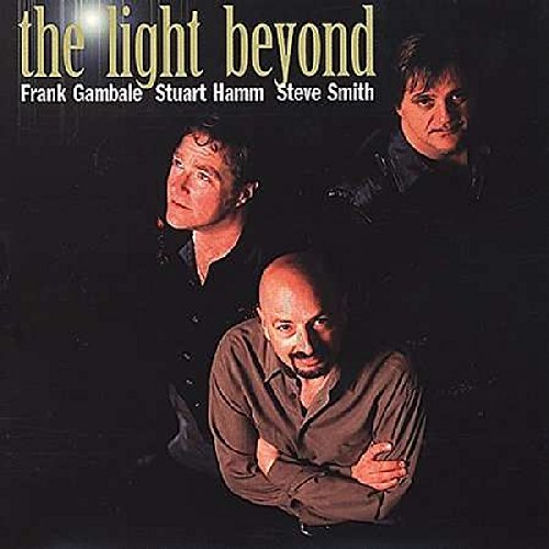 Gambale , Frank & Hamm , Stuart & Smith , Steve - Light Beyond