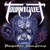 Tourniquet - Psycho Surgery