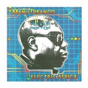 Dibango,Manu - Electric Africa