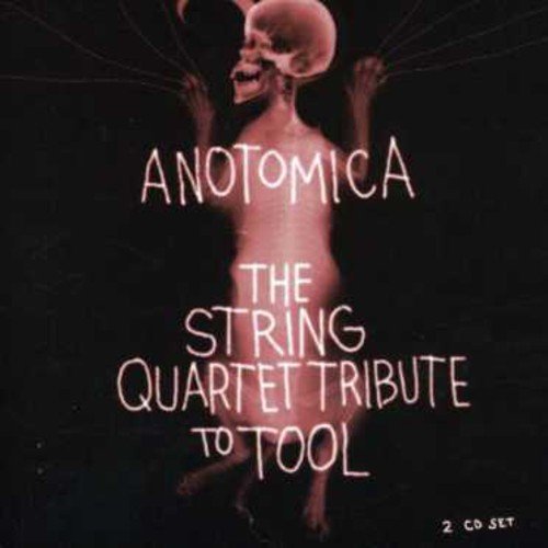 Section , The & Da Capo Players , The - Anotomica - The String Quartet Tribute to Tool