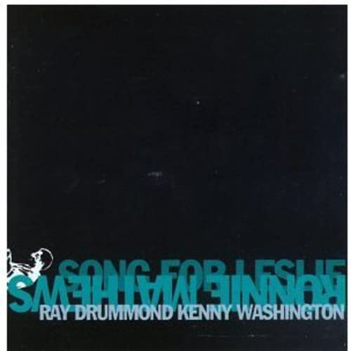 Mathews , Ronnie - Song For Leslie (With Ray Drummond & Kenny Washington)