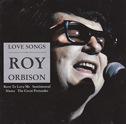 Orbison , Roy - Love Songs
