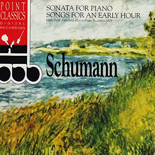 Schumann , Robert - Sonate für Klavier Nr. 3 Op. 14 F-Moll / Gesänge der Frühe Op. 133