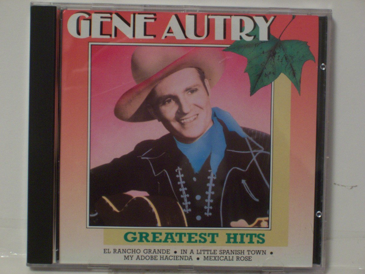 Autry , Gene   - Greatest Hits