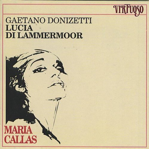 Donizetti , Gaetano - Lucia Di Lammermoor (Callas, Karajan)