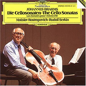 Brahms , Johannes - Die Cellosonaten (Rostropovich, Serkin)